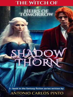 cover image of The Witch of Shadowthorn--Heirs of Tomorrow